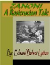Zanoni:  A Rosicrucian Tale